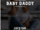 Baby Daddy.