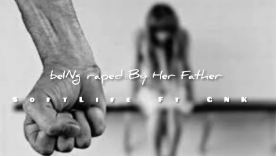 Being Raped By her father