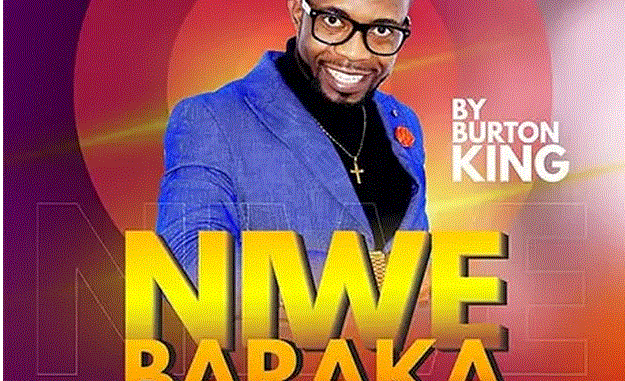 Burton King Niwe Baraka Mp3